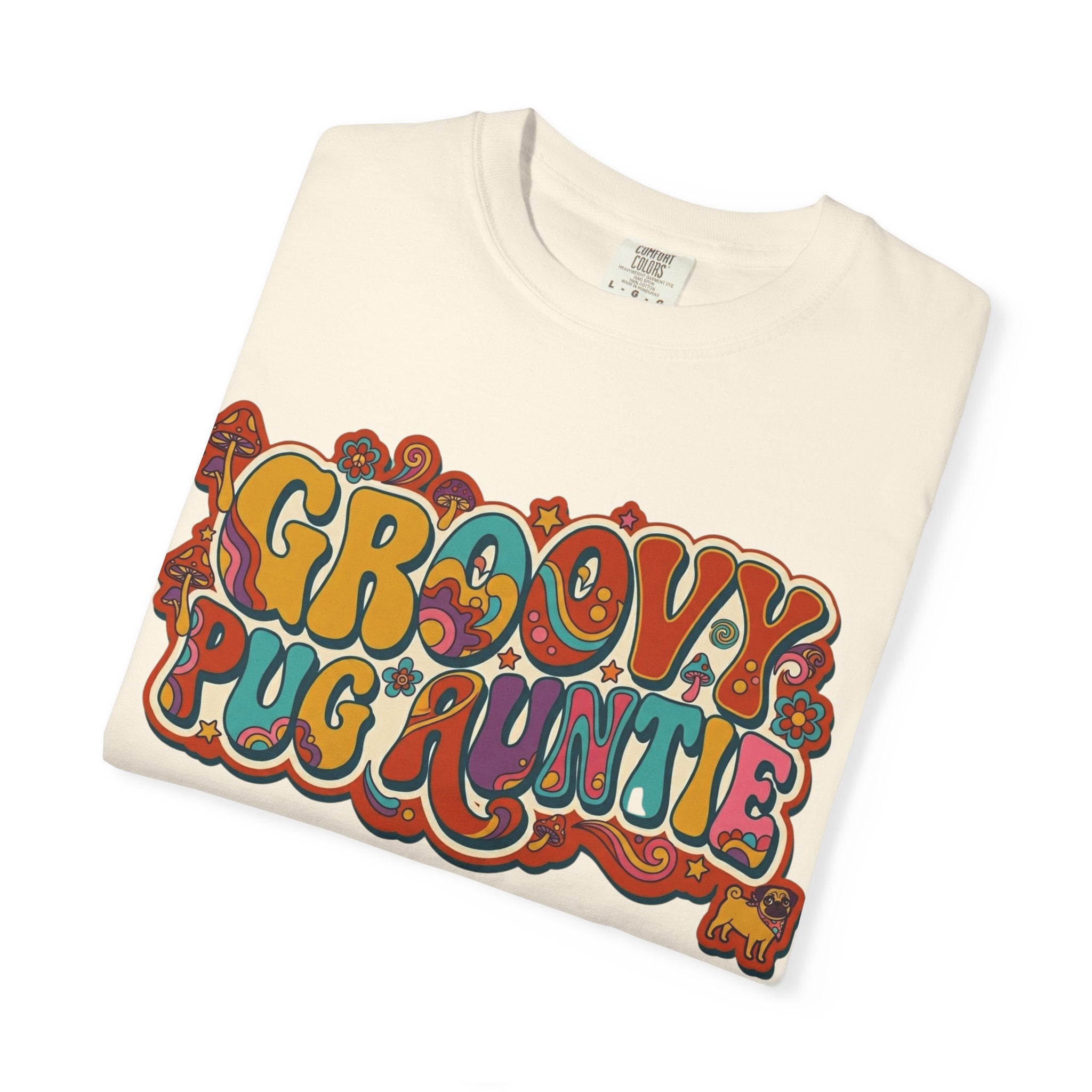Groovy Pug Auntie T-Shirt | Retro 70s Psychedelic Dog Graphic