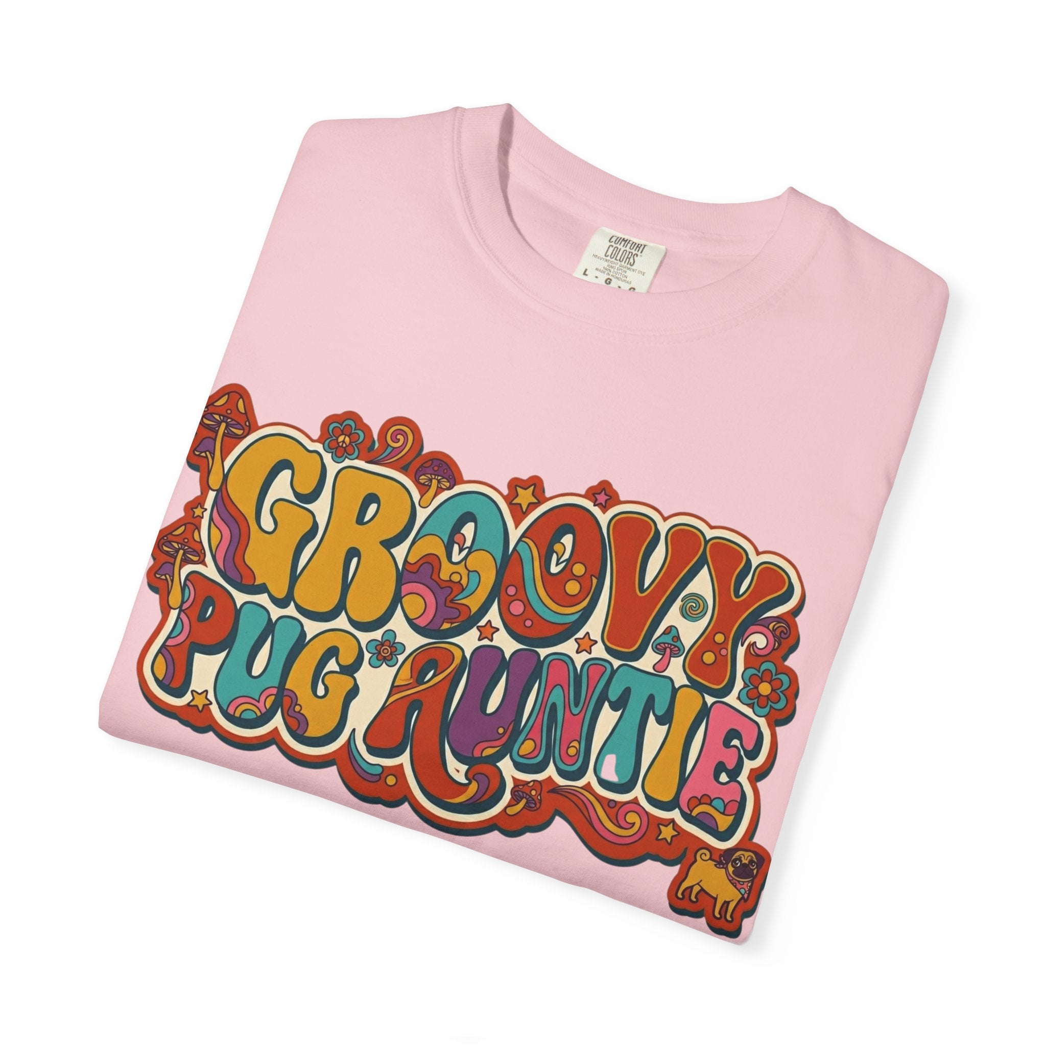 Groovy Pug Auntie T-Shirt | Retro 70s Psychedelic Dog Graphic